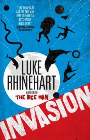 Kniha Invasion Luke Rhinehart