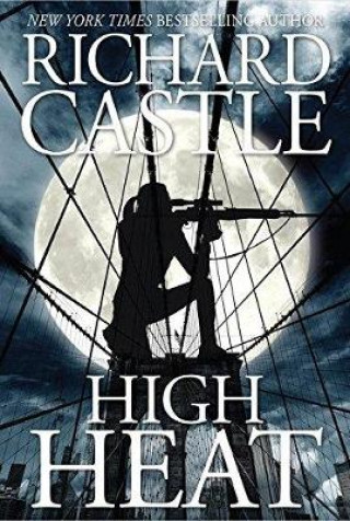 Könyv High Heat Richard Castle