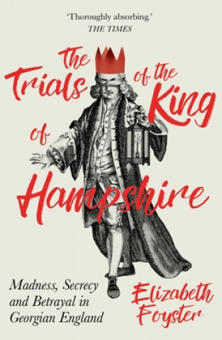 Книга Trials of the King of Hampshire Elizabeth Foyster