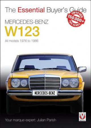 Könyv Mercedes-Benz W123 Julian Parish