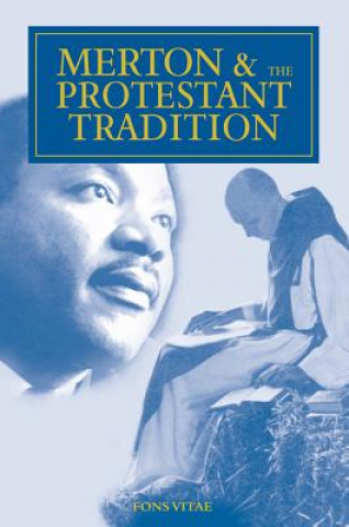 Kniha Merton and the Protestant Tradition William Oliver Paulsell