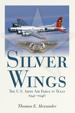 Książka Silver Wings Thomas E. Alexander