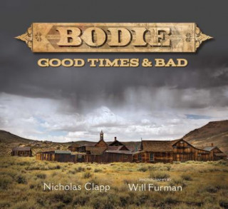Könyv Bodie: Good Times and Bad Nicholas Clapp