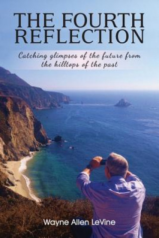 Book 4TH REFLECTION Wayne Allen Levine