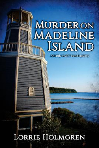 Könyv MURDER ON MADELINE ISLAND Lorrie Holmgren