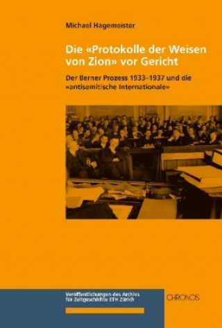 Kniha Die «Protokolle der Weisen von Zion» vor Gericht Michael Hagemeister