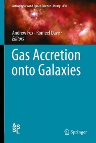 Книга Gas Accretion onto Galaxies Andrew Fox