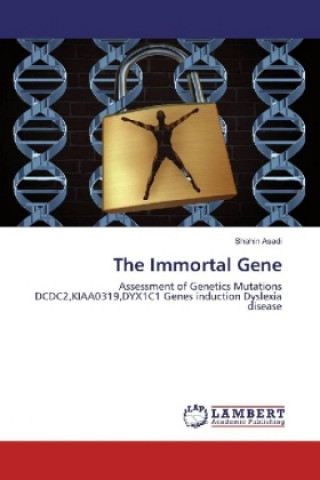 Livre The Immortal Gene Shahin Asadi