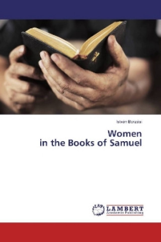 Buch Women in the Books of Samuel István Borzási