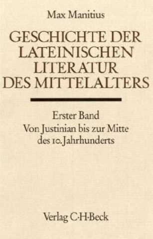 Carte Geschichte der lateinischen Literatur des Mittelalters. Tl.1 Max Manitius