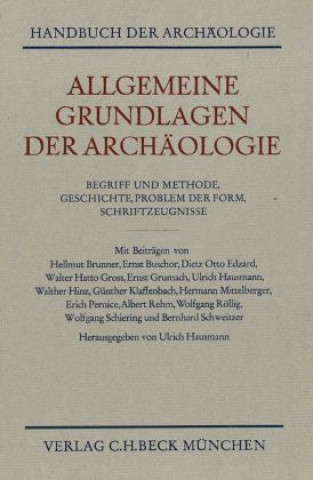 Книга Allgemeine Grundlagen der Archäologie Ulrich Hausmann