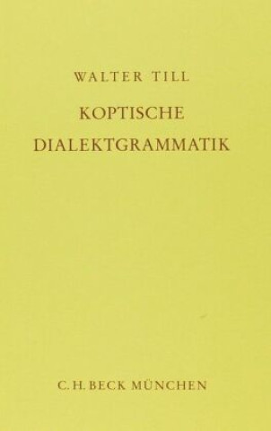 Buch Koptische Dialektgrammatik Walter Till