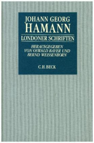 Książka Londoner Schriften Johann Georg Hamann