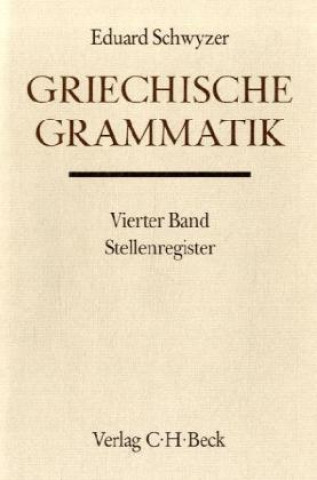 Książka Griechische Grammatik. Tl.4 Eduard Schwyzer