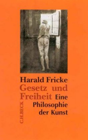 Könyv Gesetz und Freiheit Harald Fricke