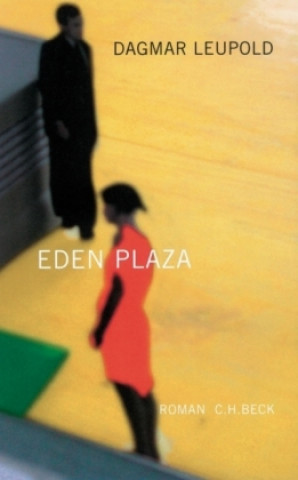 Kniha Eden Plaza Dagmar Leupold