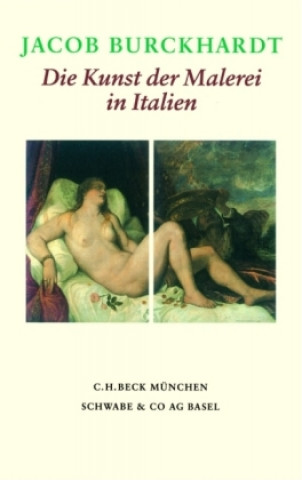 Carte Die Kunst der Malerei in Italien Jacob Chr. Burckhardt