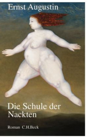 Book Die Schule der Nackten Ernst Augustin