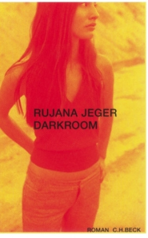 Kniha Darkroom, deutsche Ausgabe Rujana Jeger