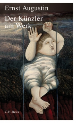 Buch Der Künzler am Werk Ernst Augustin