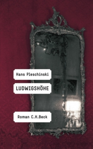Könyv Ludwigshöhe Hans Pleschinski