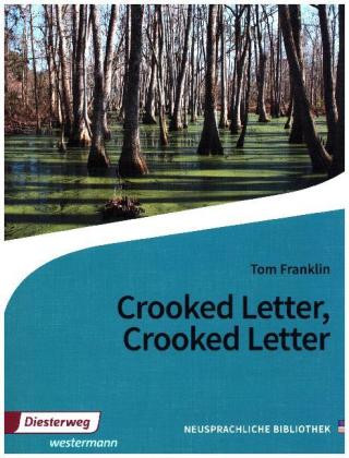 Book Crooked Letter, Crooked Letter, m. 1 Buch, m. 1 Online-Zugang Tom Franklin