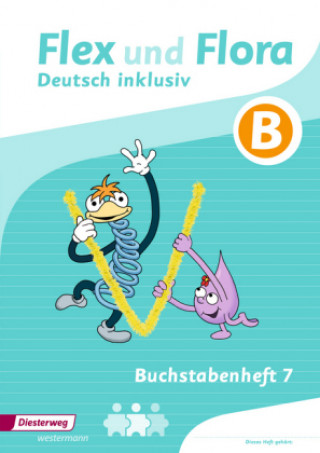 Kniha Flex und Flora - Deutsch inklusiv Ausgabe 2017 