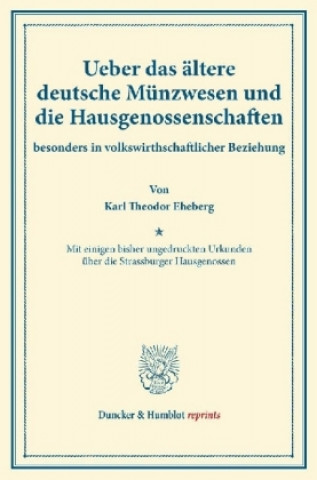 Carte Ueber das ältere deutsche Münzwesen und die Hausgenossenschaften Karl Theodor Eheberg