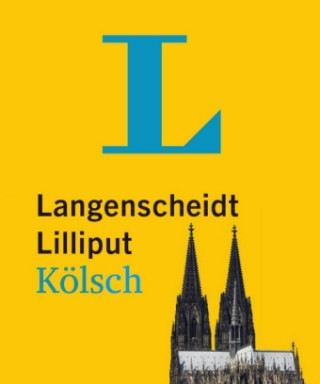 Книга Langenscheidt Lilliput Kölsch - im Mini-Format Redaktion Langenscheidt