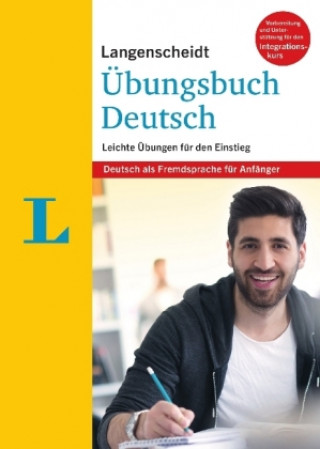 Könyv Langenscheidt Übungsbuch Deutsch - Deutsch als Fremdsprache für Anfänger Redaktion Langenscheidt