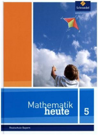 Книга Mathematik heute - Ausgabe 2017 für Bayern 