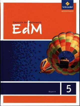 Buch Elemente der Mathematik - Ausgabe 2017 für Bayern 