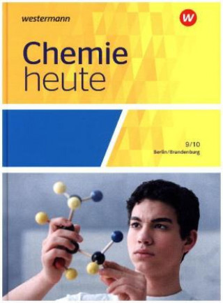 Könyv Chemie heute SI - Ausgabe 2016 für Berlin und Brandenburg 