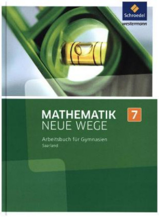 Kniha Mathematik Neue Wege SI - Ausgabe 2016 für das Saarland 