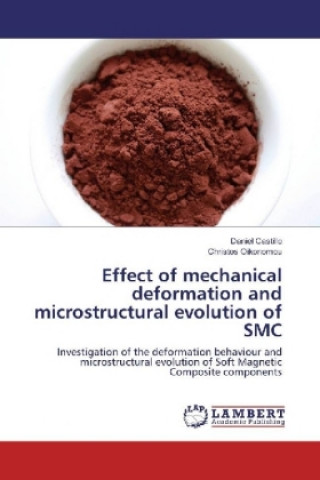 Kniha Effect of mechanical deformation and microstructural evolution of SMC Daniel Castillo