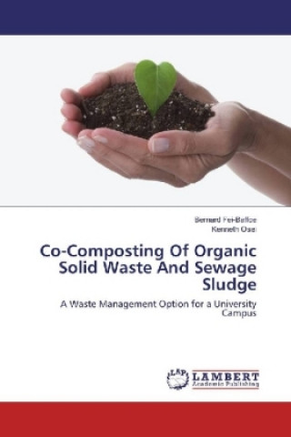 Buch Co-Composting Of Organic Solid Waste And Sewage Sludge Bernard Fei-Baffoe