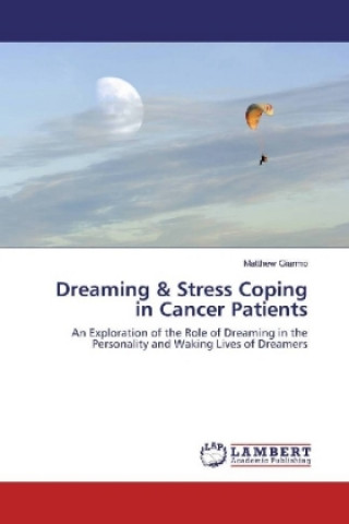 Carte Dreaming & Stress Coping in Cancer Patients Matthew Giarmo