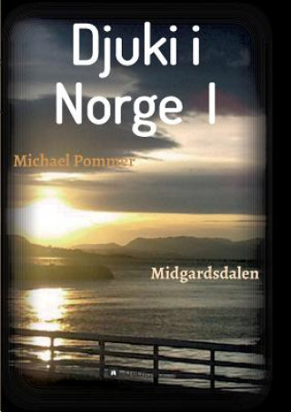 Kniha Djuki i Norge I Michael Pommer