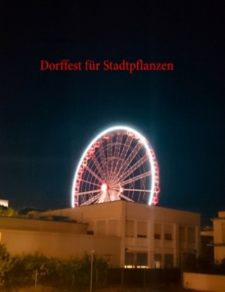 Книга Dorffest für Stadtpflanzen Scorp Virgin