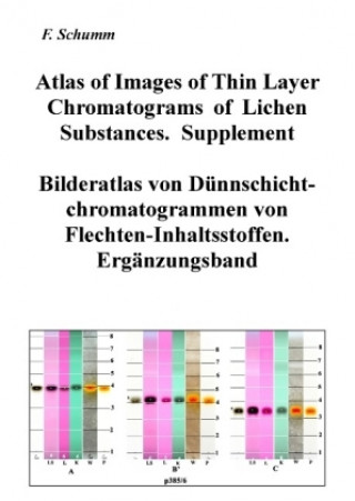 Carte Atlas of Images of Thin Layer Chromatograms of Lichen Substances. Supplement Felix Schumm