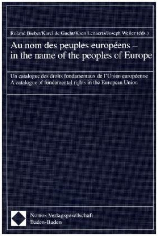 Carte Au nom des peuples europeens. In the Name of the Peoples of Europe Roland Bieber