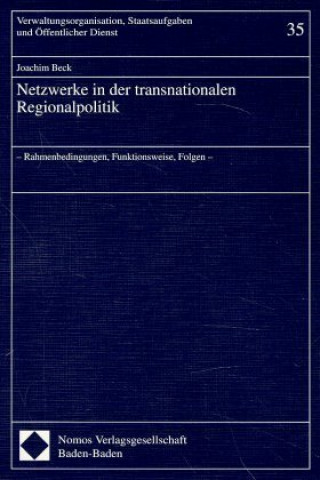 Kniha Netzwerke in der transnationalen Regionalpolitik Joachim Beck