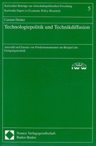 Книга Technologiepolitik und Technikdiffusion Carsten Dreher