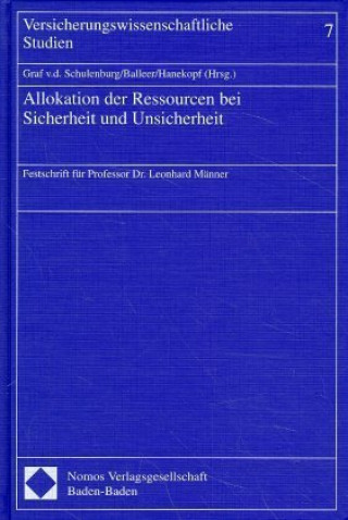 Könyv Allokation der Ressourcen bei Sicherheit und Unsicherheit Johann-Matthias Graf von der Schulenburg