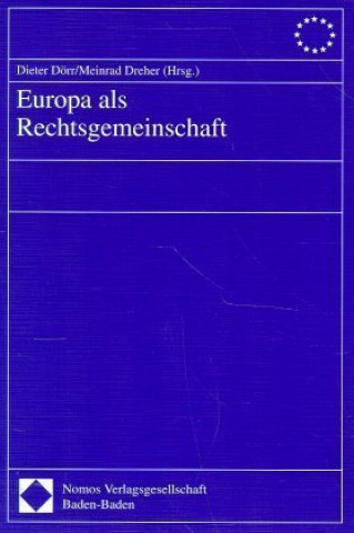 Knjiga Europa als Rechtsgemeinschaft Dieter Dörr