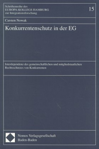 Könyv Konkurrentenschutz in der EG Carsten Nowak