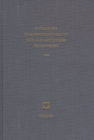 Kniha Gutachten zum internationalen und ausländischen Privatrecht 1996 Ulrich Drobnig