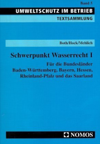 Kniha Schwerpunkt Wasserrecht. Tl.1 Ildikó Both