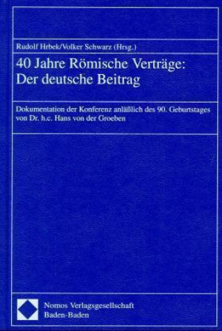 Carte 40 Jahre Römische Verträge: Der deutsche Beitrag Rudolf Hrbek