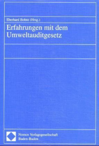 Carte Erfahrungen mit dem Umweltauditgesetz Eberhard Bohne